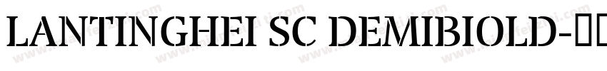 LANTINGHEI SC DEMIBIOLD字体转换